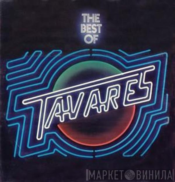 Tavares - The Best Of Tavares