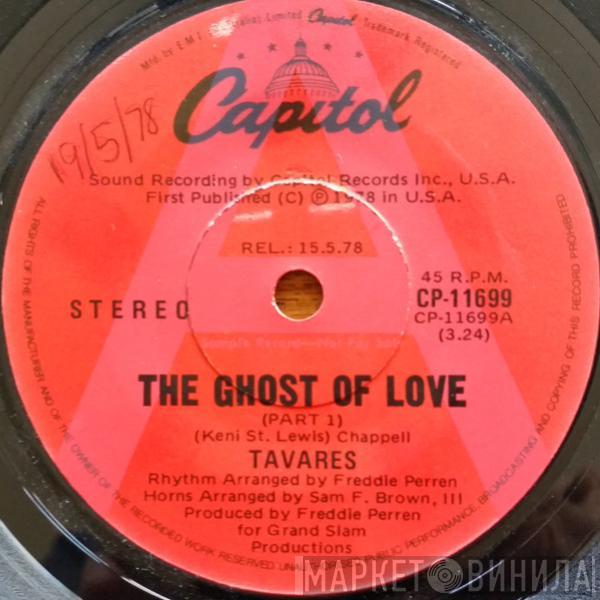  Tavares  - The Ghost Of Love