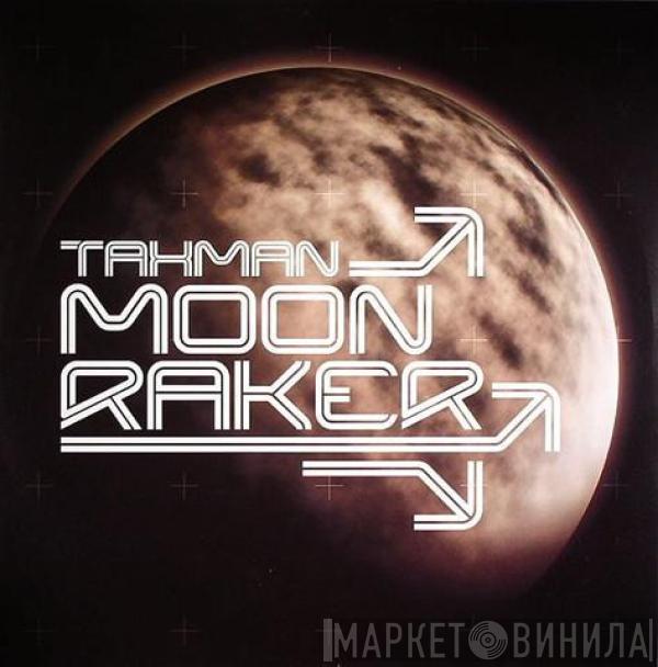 Taxman  - Moonraker / The Rebate 2007