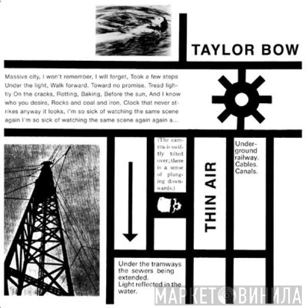 Taylor Bow - Thin Air