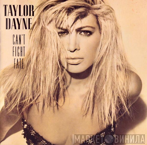 Taylor Dayne - Can't Fight Fate