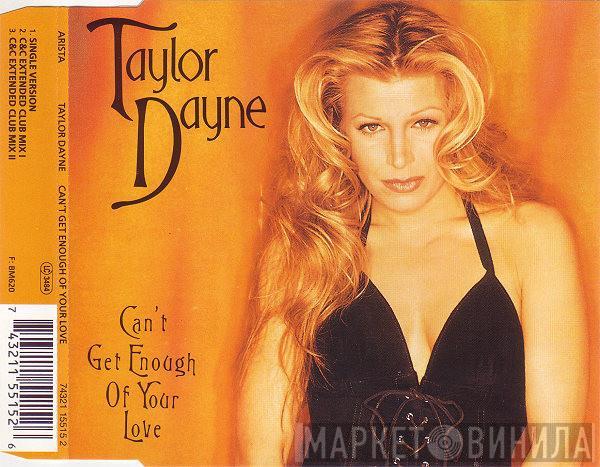  Taylor Dayne  - Can't Get Enough Of Your Love