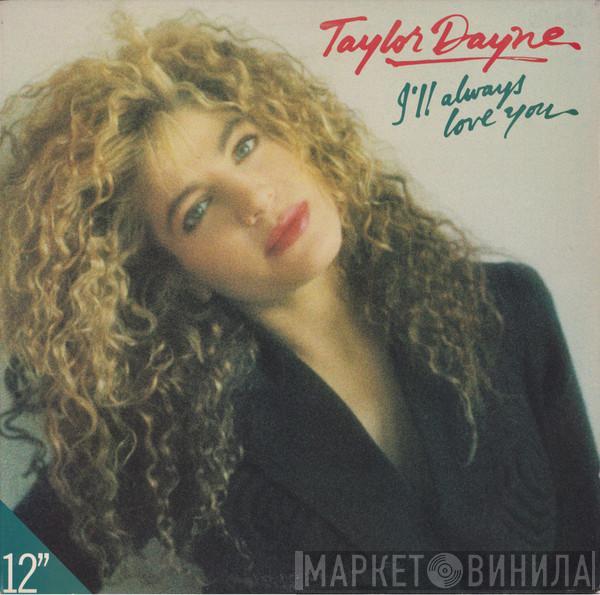  Taylor Dayne  - I'll Always Love You