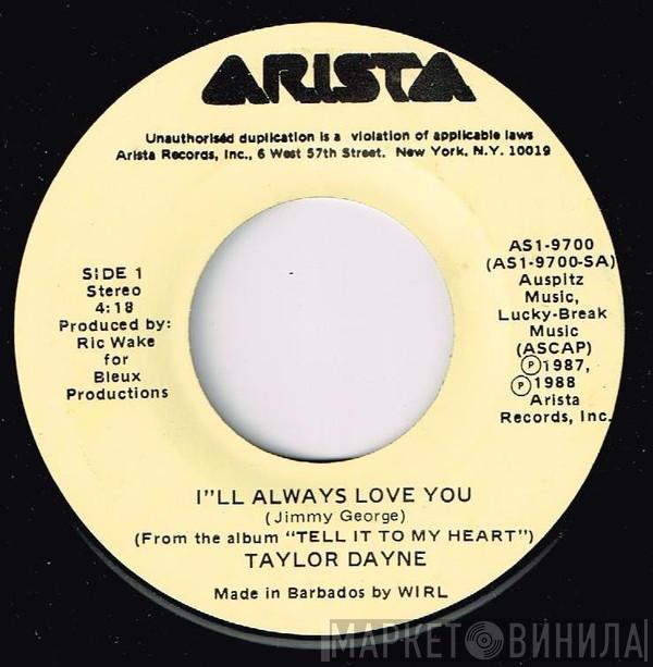  Taylor Dayne  - I'll Always Love You
