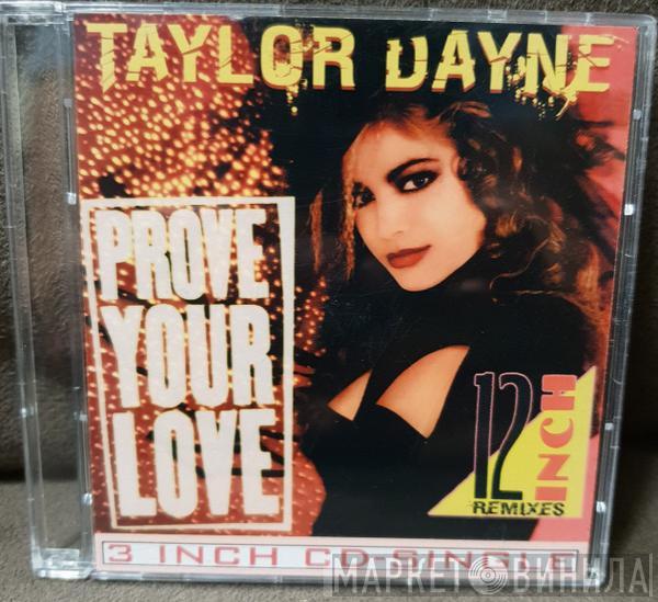  Taylor Dayne  - Prove Your Love - 12 Inch Remixes
