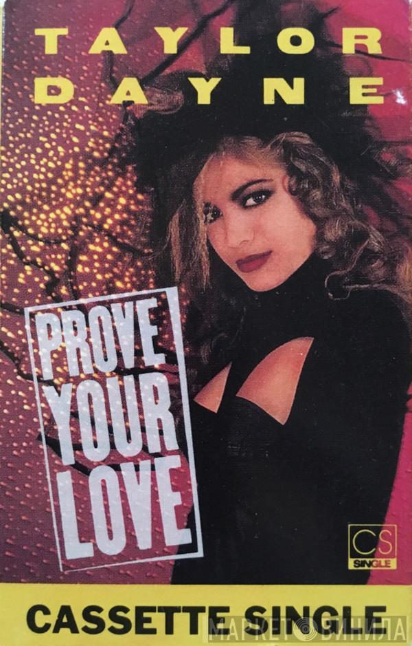  Taylor Dayne  - Prove Your Love