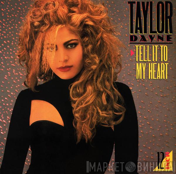  Taylor Dayne  - Tell It To My Heart