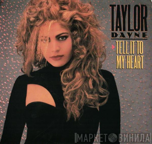  Taylor Dayne  - Tell It To My Heart