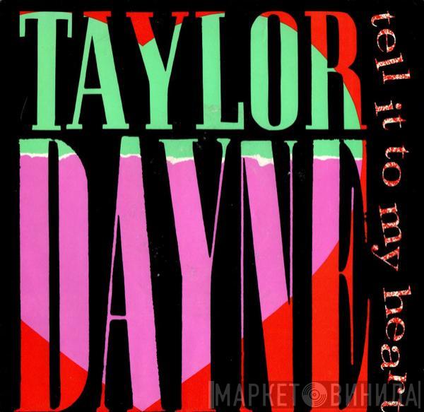  Taylor Dayne  - Tell It To My Heart