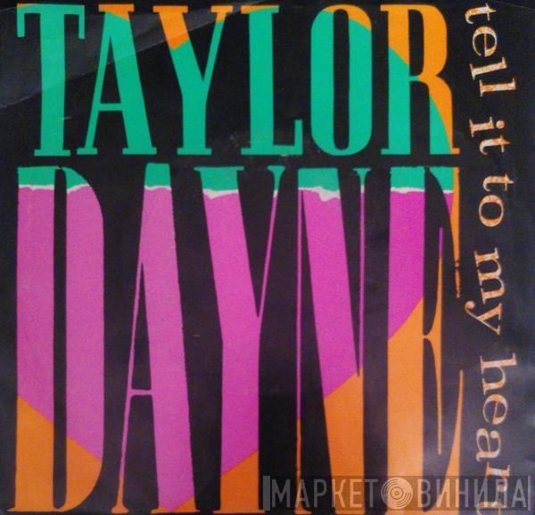  Taylor Dayne  - Tell It To My Heart