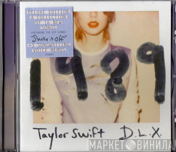  Taylor Swift  - 1989 D.L.X.