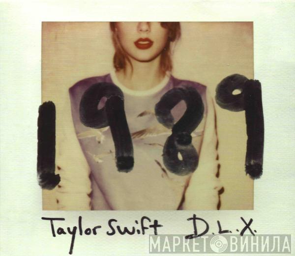  Taylor Swift  - 1989 D.L.X.