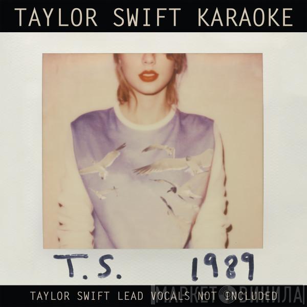  Taylor Swift  - 1989 Karaoke Edition