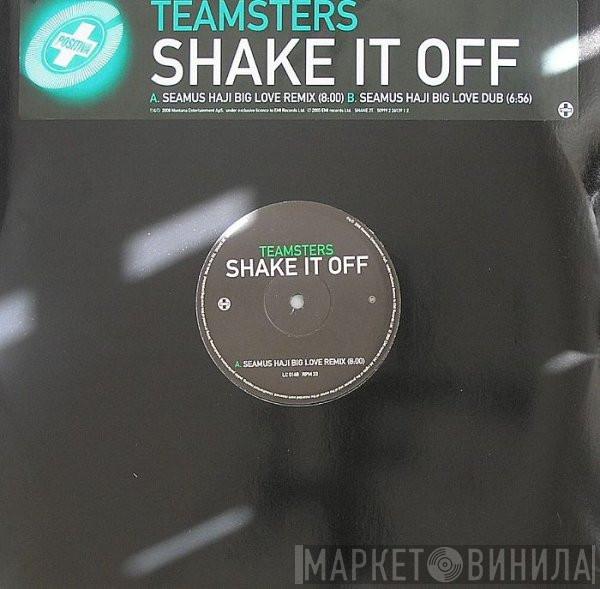 Teamsters - Shake It Off