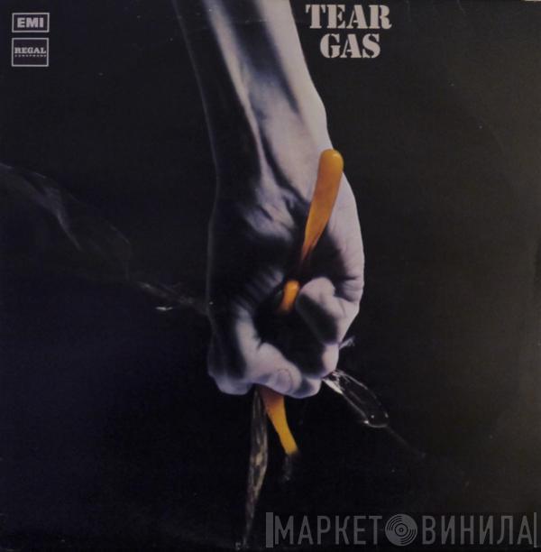 Tear Gas - Tear Gas