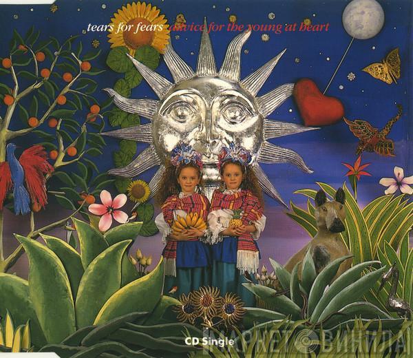  Tears For Fears  - Advice For The Young At Heart