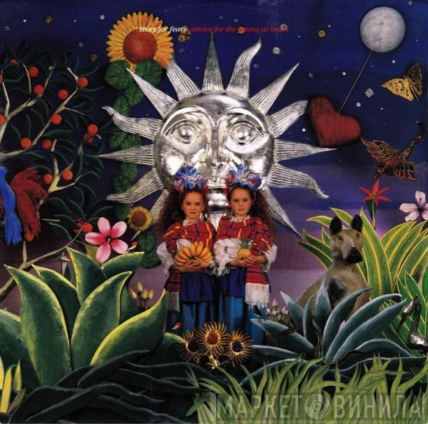  Tears For Fears  - Advice For The Young At Heart
