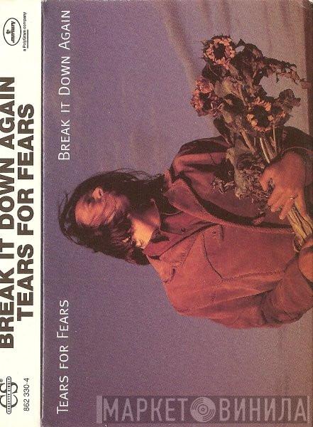  Tears For Fears  - Break It Down Again