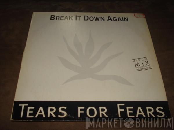  Tears For Fears  - Break It Down Again