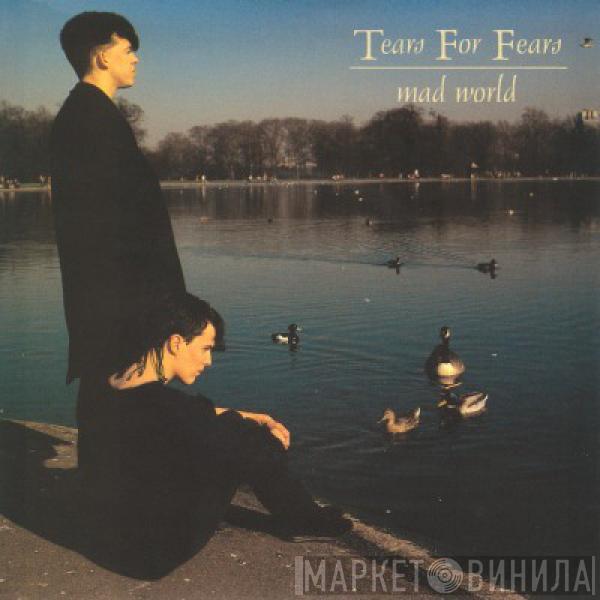  Tears For Fears  - Mad World