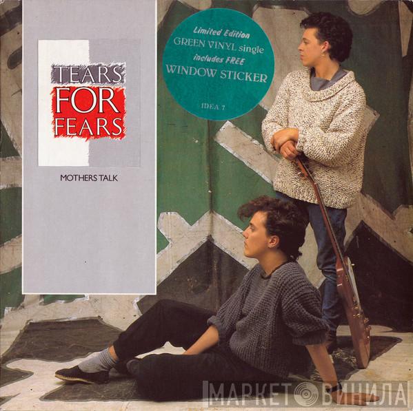  Tears For Fears  - Mothers Talk