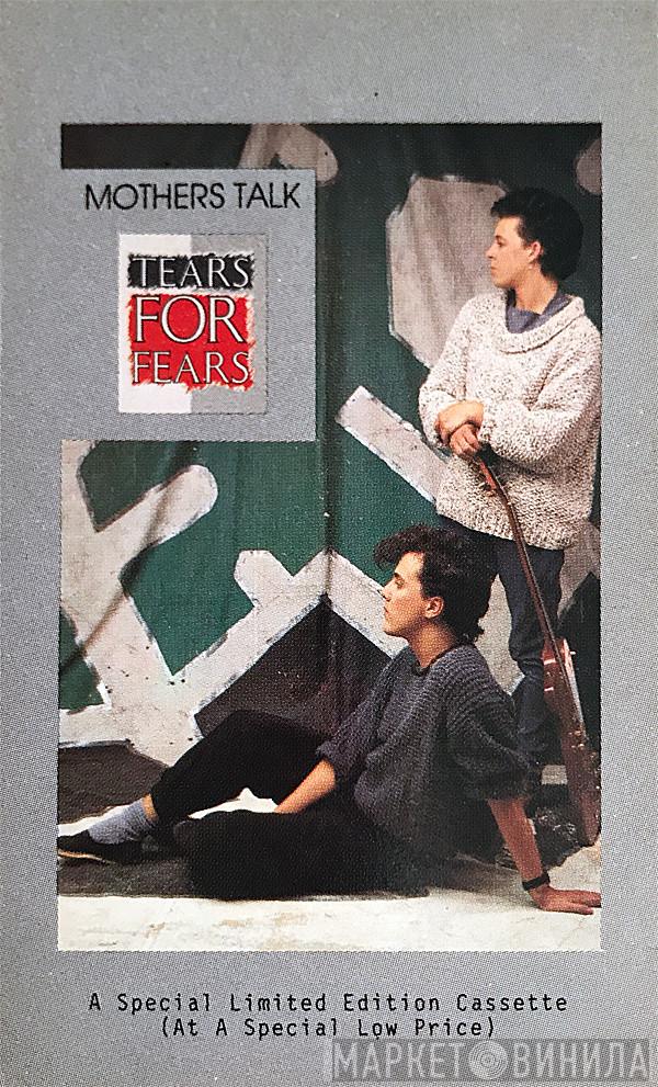  Tears For Fears  - Mothers Talk