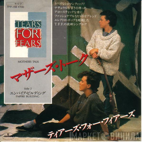  Tears For Fears  - Mothers Talk