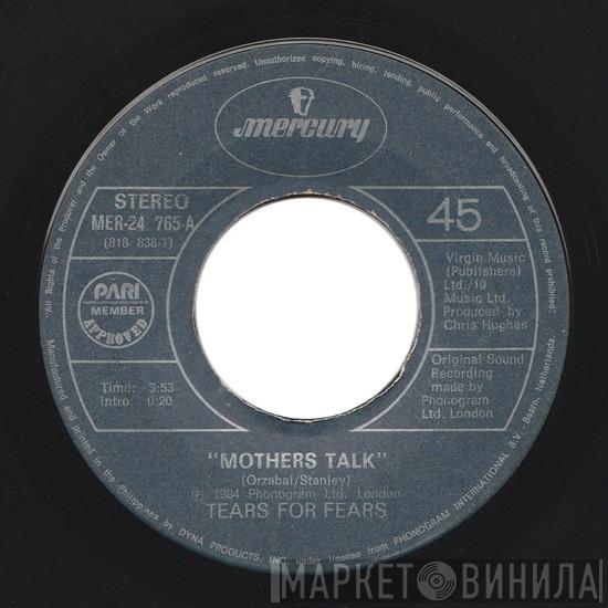  Tears For Fears  - Mothers Talk