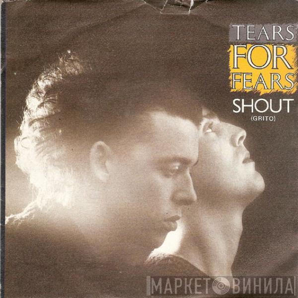  Tears For Fears  - Shout = Grito