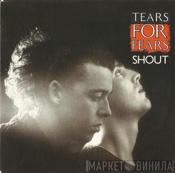  Tears For Fears  - Shout