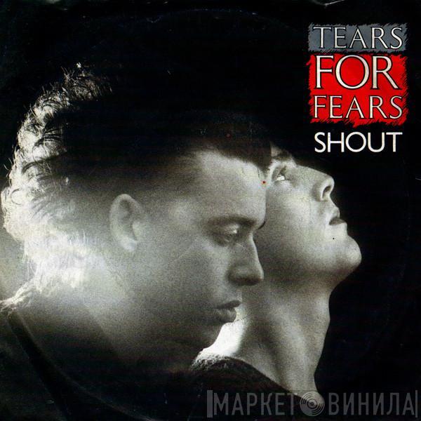  Tears For Fears  - Shout