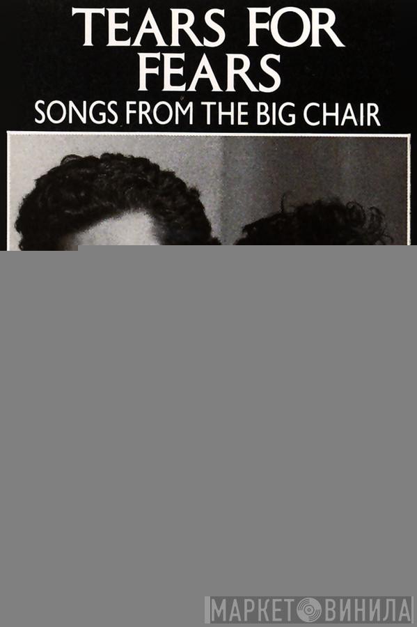  Tears For Fears  - Songs From The Big Chair