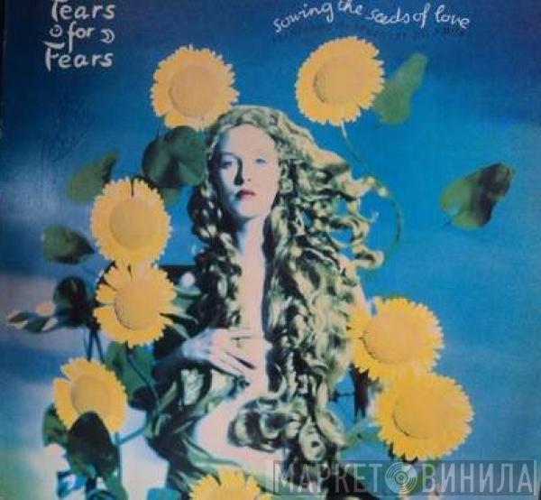  Tears For Fears  - Sowing The Seeds Of Love = Plantando As Sementes Do Amor
