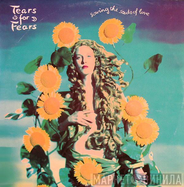  Tears For Fears  - Sowing The Seeds Of Love
