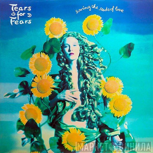  Tears For Fears  - Sowing The Seeds Of Love
