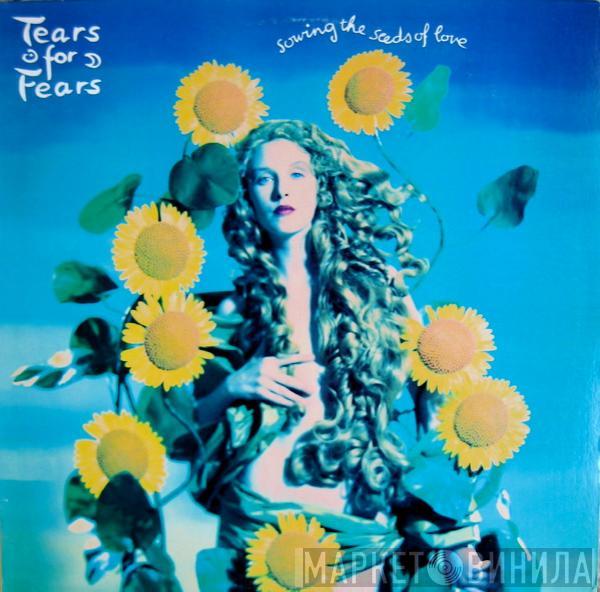  Tears For Fears  - Sowing The Seeds Of Love