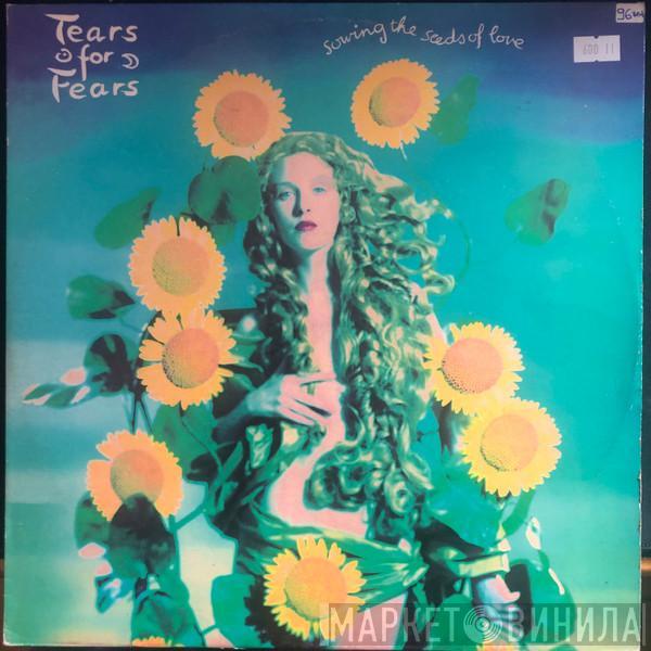  Tears For Fears  - Sowing The Seeds Of Love