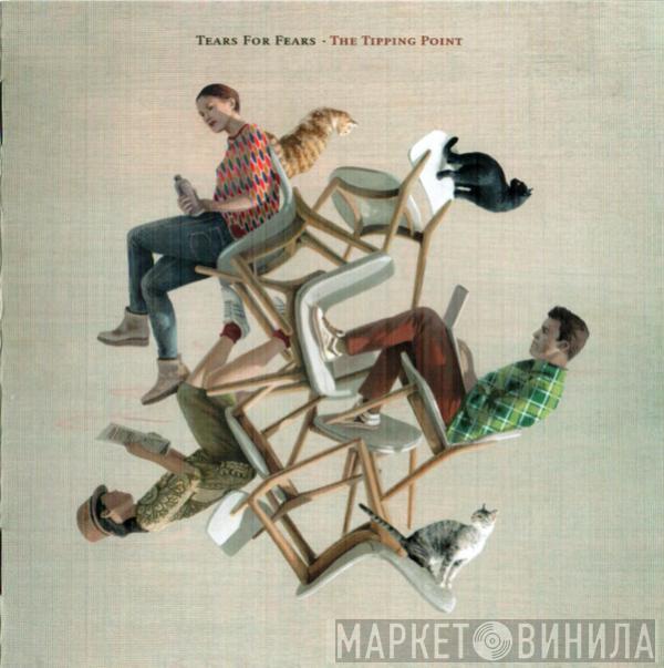  Tears For Fears  - The Tipping Point