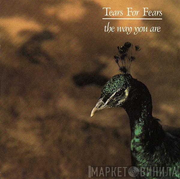  Tears For Fears  - The Way You Are