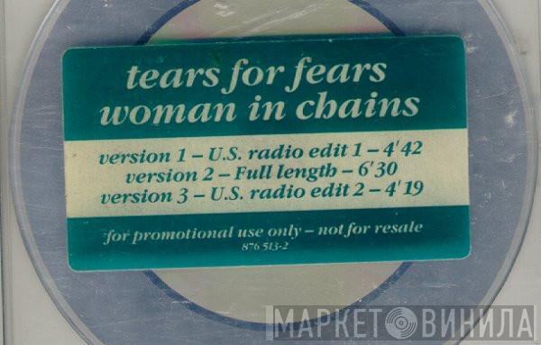  Tears For Fears  - Woman In Chains
