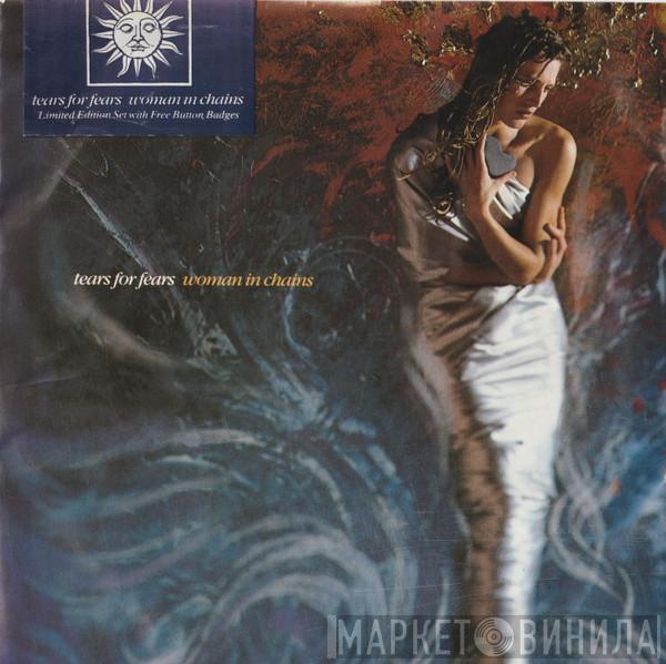  Tears For Fears  - Woman In Chains