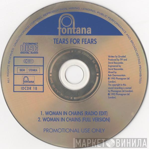 Tears For Fears  - Woman In Chains