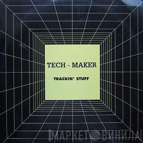 Tech - Maker - Trackin' Stuff