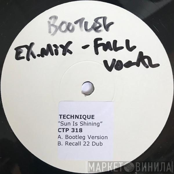  Technique  - Sun Is Shining