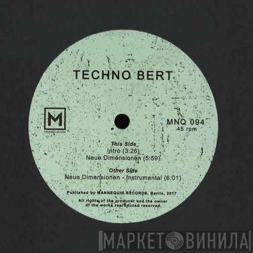 Techno Bert - Neue Dimensionen