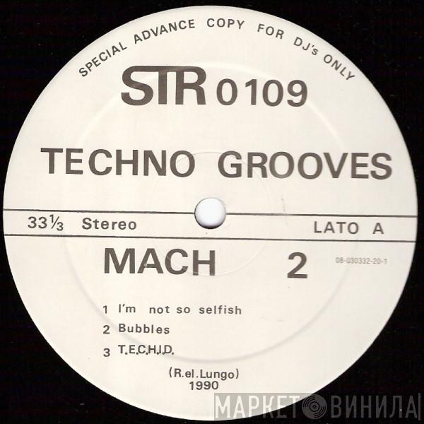 Techno Grooves - Mach 2