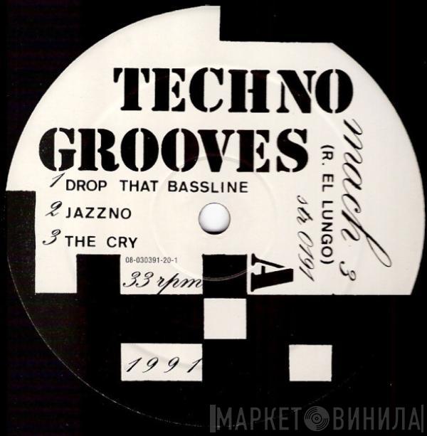 Techno Grooves - Mach 3