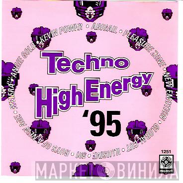 - Techno High Energy '95