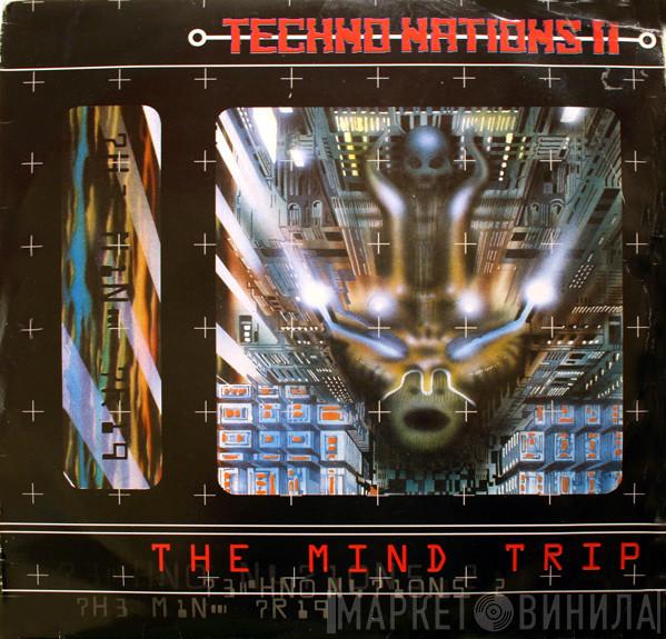  - Techno Nations II (The Mind Trip)