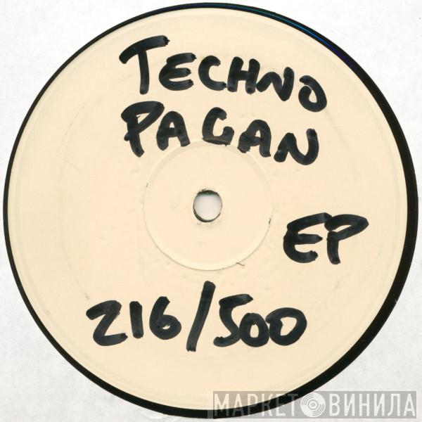  - Techno Pagan EP